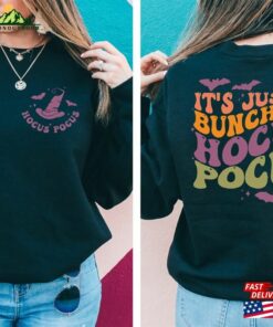 Hocus Pocus Sweatshirt Printed Front And Back Just A Bunch Unisex 3