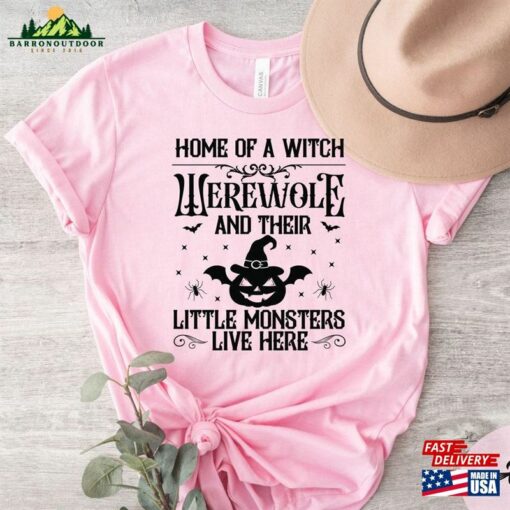 Home Of A Witch Werewolf And Their Little Monsters Live Here Sign Shirt Sanderson Sisters Shirts Fall T-Shirt Classic