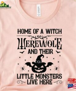 Home Of A Witch Werewolf And Their Little Monsters Live Here Sign Shirt Sanderson Sisters Shirts Fall T-Shirt Classic