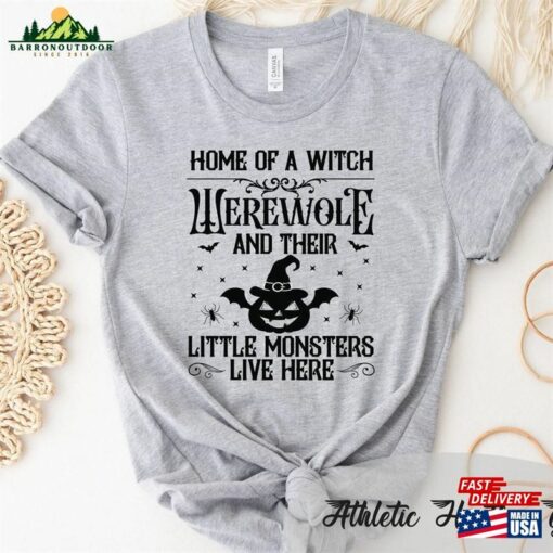 Home Of A Witch Werewolf And Their Little Monsters Live Here Sign Shirt Sanderson Sisters Shirts Fall T-Shirt Classic