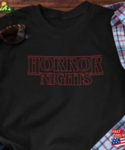 Horror Nights Unisex Shirt Stranger T-Shirt Hoodie Sweatshirt
