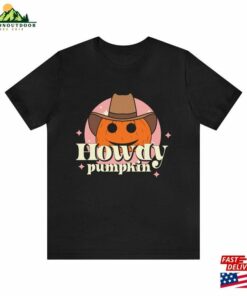 Howdy Pumpkin Shirts 2023 Halloween Gift Hoodie Classic 3 Howdy Pumpkin Shirts 2023 Halloween Gift Hoodie Classic 4