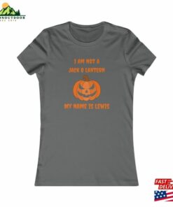 I Am Not A Jack O Lantern My Name Is Lewis Funny Halloween Shirt Cute T-Shirt Sweatshirt