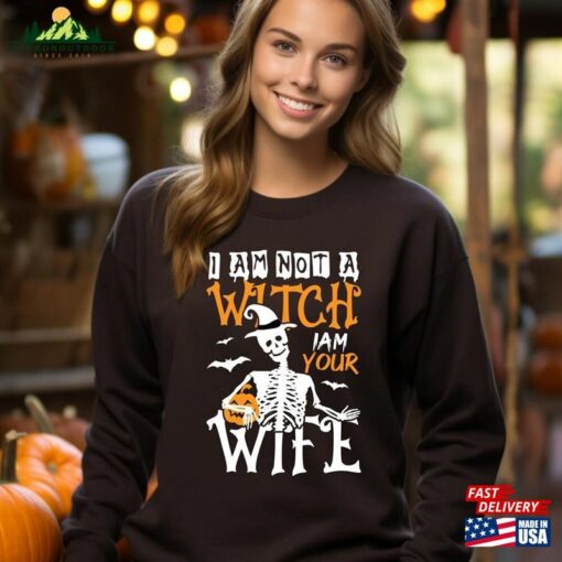 I Am Not A Witch Your Wife 2023 Halloween Tee Funny Pumpkin Shirt Sweatshirt Classic