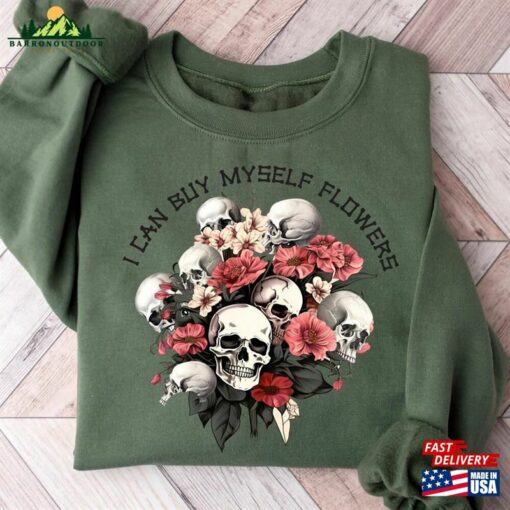 I Can Buy Myself Flowers Halloween Sweatshirt Sugar Skull Tshirt Coffee Shirt Hoodie