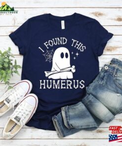 I Found This Humerus Shirt Gift For Nurses Halloween Teacher T-Shirt Sweatshirt 3 I Found This Humerus Shirt Gift For Nurses Halloween Teacher T Shirt Sweatshirt 4