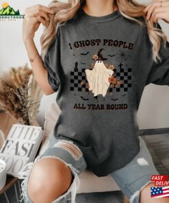 I Ghost People All Year Round Halloween ® Vintage Shirt Svg Unisex Classic 2 I Ghost People All Year Round Halloween (r) Vintage Shirt Svg Unisex Classic 3