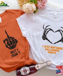 I Love Matching Halloween But Don’t Shirts Couple Shirt Hoodie Classic