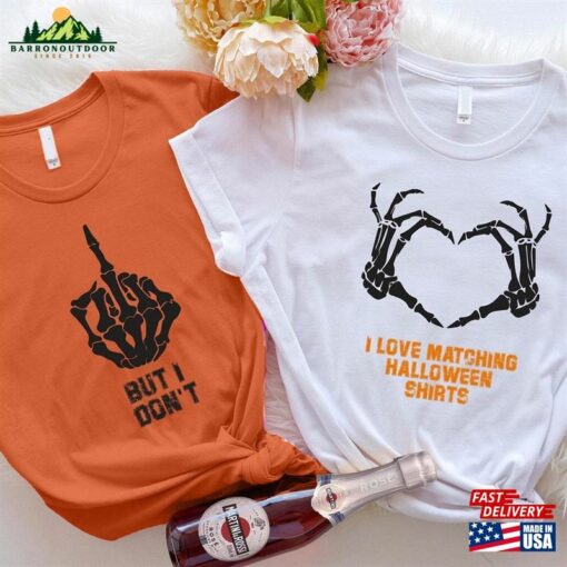 I Love Matching Halloween But Don’t Shirts Couple Shirt Hoodie Classic