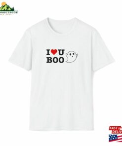 I Love U Boo Halloween T-Shirt Heart You Ghost Tee My Classic 2 I Love U Boo Halloween T Shirt Heart You Ghost Tee My Classic 3