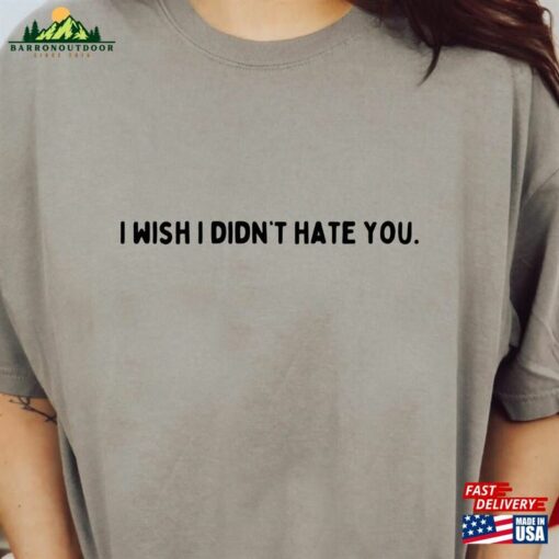 I Wish Didn’t Hate You 2024 2023 Mental Health Awareness New Designs Unisex Sweatshirt