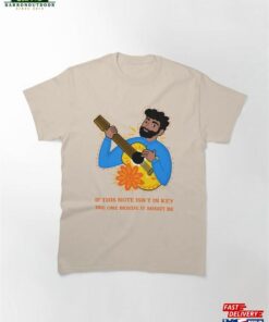If This Note Isn’t In Key The One Beside It Might Be Guitar T-Shirt Classic Hoodie If This Note Isn’t In Key The One Beside It Might Be Guitar T-Shirt Classic Hoodie