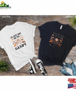 I’m Just Here For Candy Shirt Halloween Sweatshirt Unisex Hoodie