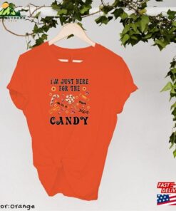 I'm Just Here For Candy Shirt Halloween Sweatshirt Unisex Hoodie 3 Im Just Here For Candy Shirt Halloween Sweatshirt Unisex Hoodie 4