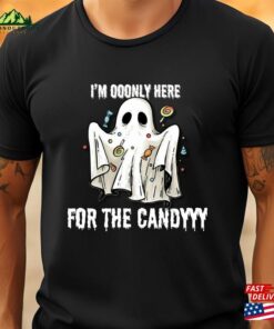 I'm Only Here For The Candy Funny Ghost T Shirt Sweatshirt Classic 3 Im Only Here For The Candy Funny Ghost T Shirt Sweatshirt Classic 4