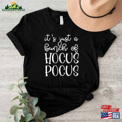 It’s Just A Bunch Of Hocus Pocus Shirt Halloween Party Shirts Classic Sweatshirt