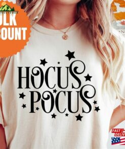It’s Just A Bunch Of Hocus Pocus Shirt Halloween Party Shirts Classic Unisex