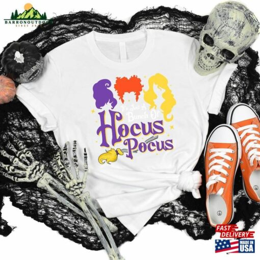 It’s Just A Bunch Of Hocus Pocus Shirt Halloween Party Shirts Hoodie Sweatshirt