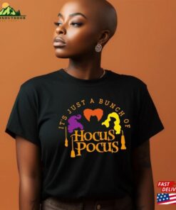 It's Just A Bunch Of Hocus Pocus Shirt Halloween Party Shirts Hoodie T-Shirt 3 Its Just A Bunch Of Hocus Pocus Shirt Halloween Party Shirts Hoodie T Shirt 4