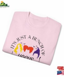 It’s Just A Bunch Of Hocus Pocus Shirt Halloween Party Shirts Sweatshirt Hoodie