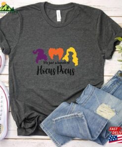 Its Just A Bunch Of Hocus Pocus Shirt Halloween Party Shirts Sweatshirt T Shirt 3
