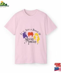 It’s Just A Bunch Of Hocus Pocus Shirt Halloween Party Shirts T-Shirt Sweatshirt It’s Just A Bunch Of Hocus Pocus Shirt Halloween Party Shirts T-Shirt Sweatshirt