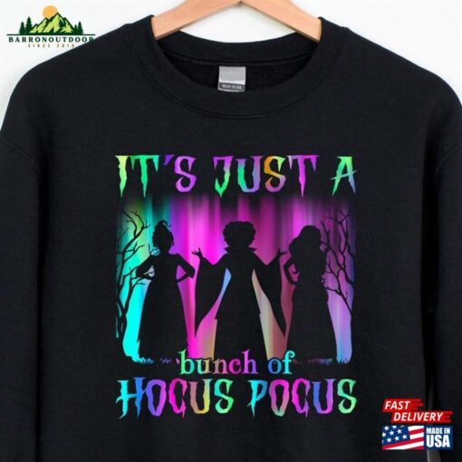 It’s Just A Bunch Of Hocus Pocus Shirt Halloween Party Shirts Unisex Classic