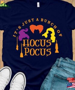 Its Just A Bunch Of Hocus Pocus Shirt Sweatshirt Classic 3
