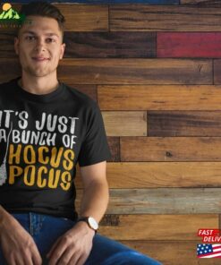 It’s Just A Bunch Of Hocus Pocus T-Shirt Unisex Mens Halloween Shirt Classic Sweatshirt It’s Just A Bunch Of Hocus Pocus T-Shirt Unisex Mens Halloween Shirt Classic Sweatshirt