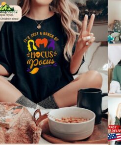 Its Just A Bunch Winifred Sarah Mary Witches Shirt Classic Unisex