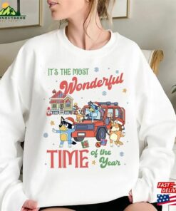 Its The Most Wonderful Time Of Year Bluey Shirt Family Christmas Matching Classic Unisex Its The Most Wonderful Time Of Year Bluey Shirt Family Christmas Matching Classic Unisex