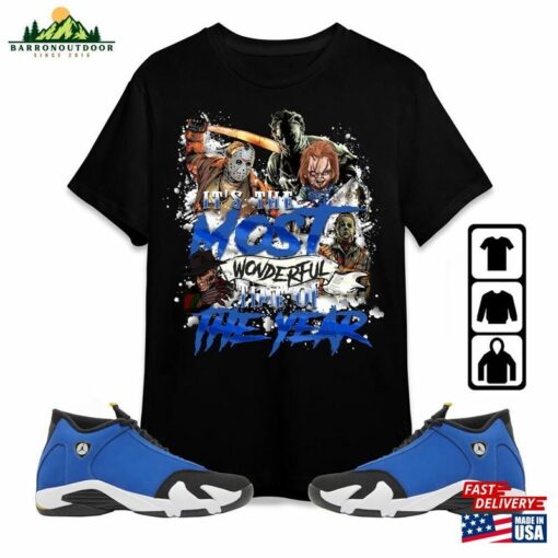 It’s The Most Wonderful Time Of Year Horror Shirt Mid Jordan 14 Laney Hoodie Classic