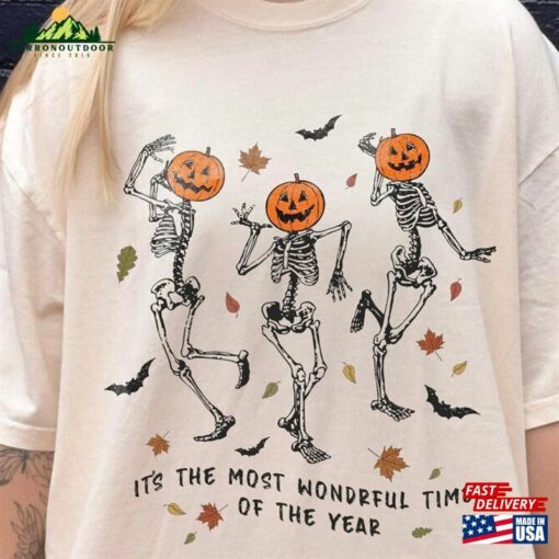 Its The Most Wondrful Time Comfort Shirt Dancing Skeleton Halloween Pumpkin Unisex T-Shirt