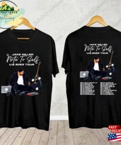 Jake Miller Note To Self Tour 2023 Shirt Fan Concert Classic Unisex 2 Jake Miller Note To Self Tour 2023 Shirt Fan Concert Classic Unisex 3