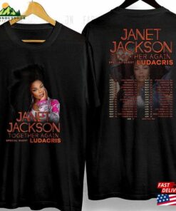 Janet Jackson Together Again Tour 2023 Shirt Sweatshirt For Men And Women Unisex Hoodie
