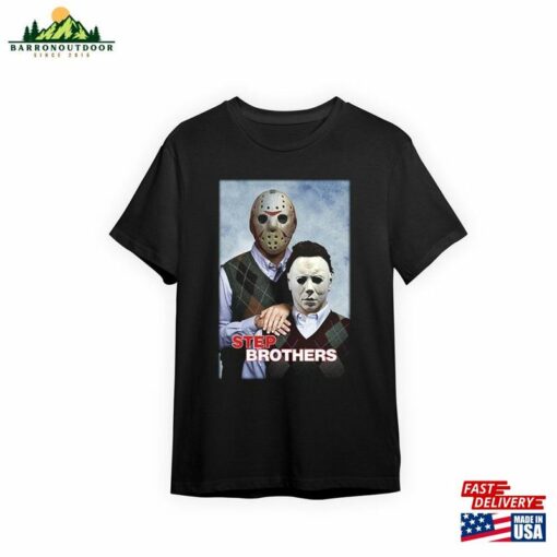 Jas On Voor Hees Mic Hael Mye Rs Step Brothers T-Shirt Halloween 2023 Shirt Horror Tee Hoodie