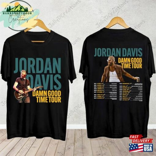 Jordan Davis Damn Good Time Tour 2023 Shirt Country Music Fan Classic Unisex