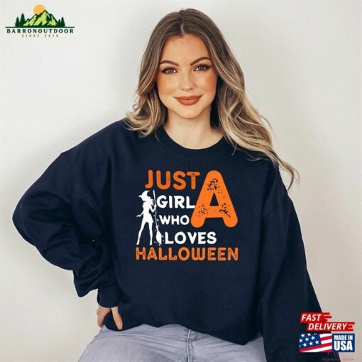 Just A Girl Who Loves Halloween Shirt Hocus Pocus T-Shirt Sweatshirt