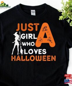 Just A Girl Who Loves Halloween Shirt Hocus Pocus T-Shirt Sweatshirt