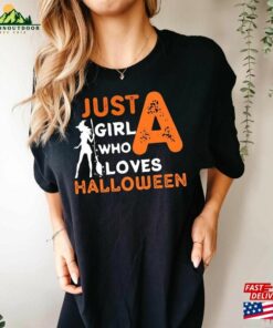 Just A Girl Who Loves Halloween Shirt Hocus Pocus T Shirt Sweatshirt 4