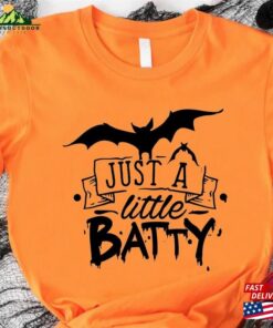 Just A Little Batty Shirt Halloween Bat T-Shirt Hoodie