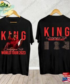 King Champagne Talk World Tour Shirt 2023 For Fan T-Shirt Classic 2 King Champagne Talk World Tour Shirt 2023 For Fan T Shirt Classic 3