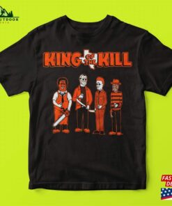 King Of The Kill Hank Hill Horror Parody Tee Shirt T-Shirt Unisex