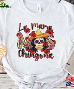 La Mama Chingona Halloween Costume 2023 Skeleton Shirt Dia De Los Muertos Sweatshirt Hoodie