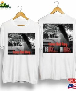Lana Del Rey Tour 2023 T-Shirt Concert Graphic Shirt Lover Gift For Fan Hoodie Classic 2 Lana Del Rey Tour 2023 T Shirt Concert Graphic Shirt Lover Gift For Fan Hoodie Classic 3