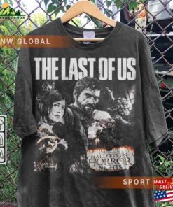 Last Of Us Movie Shirt Halloween Horror Nights 2023 The Vintage 90S Y2k T-Shirt Sweatshirt
