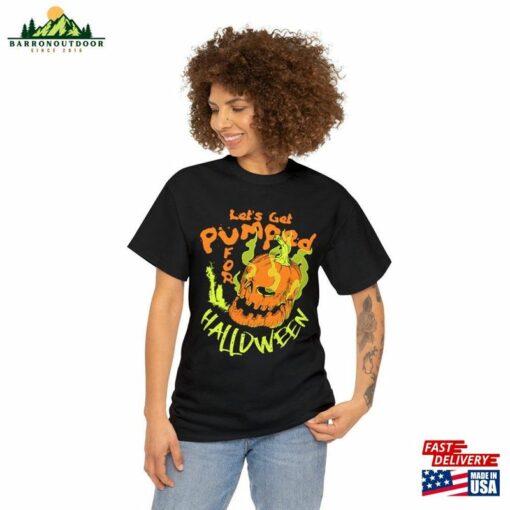 Let’s Get Pumped For Halloween T-Shirt Hoodie