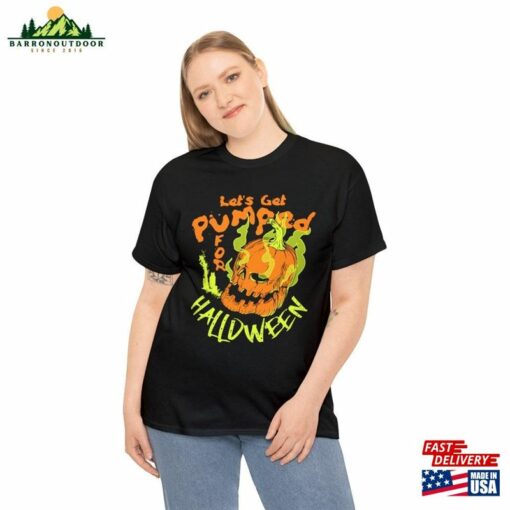 Let’s Get Pumped For Halloween T-Shirt Hoodie