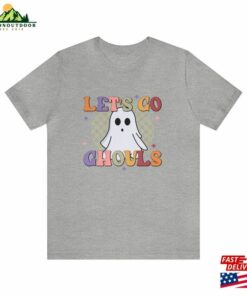 Let's Go Ghouls Shirts 2023 Halloween Sweatshirt Unisex 2 Lets Go Ghouls Shirts 2023 Halloween Sweatshirt Unisex 3