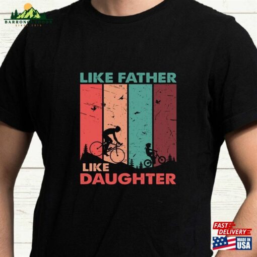 Like Father Daughter T-Shirts Daddy Shirt Husband Gift T-Shirt Unisex Sweatshirt